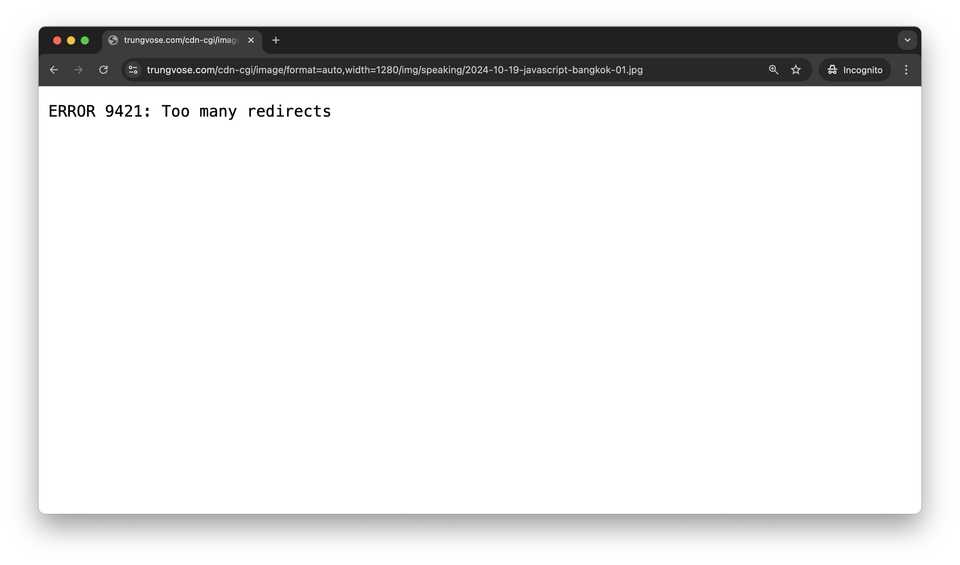 Configuring Cloudflare Images and fixing ERROR 9421: Too many redirects