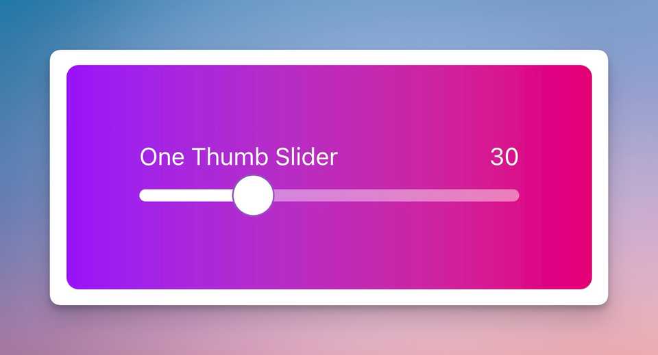 One Thumb Slider Filled